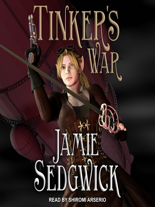 Title details for Tinker's War by Jamie Sedgwick - Available